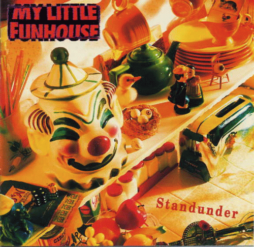 My Little Funhouse : Standunder
